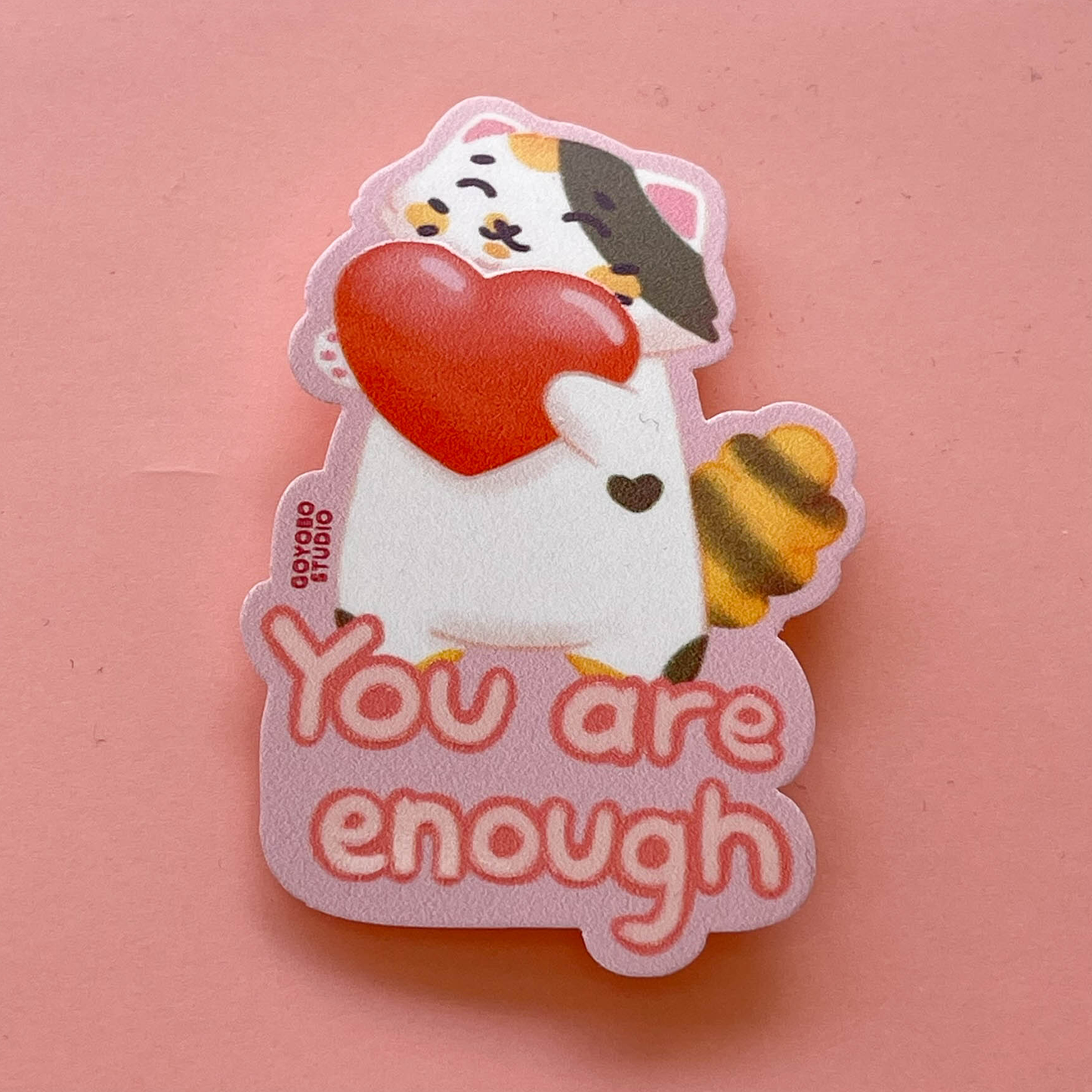 You are enough Sticker